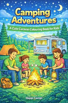 Paperback Camping Adventures: A Cute Caravan Colouring Book for Kids Book