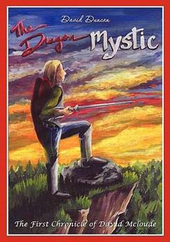 Paperback The Dragon Mystic: The First Chronicle of David Mcloude Book