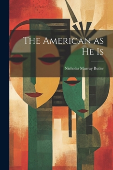 Paperback The American as He Is Book