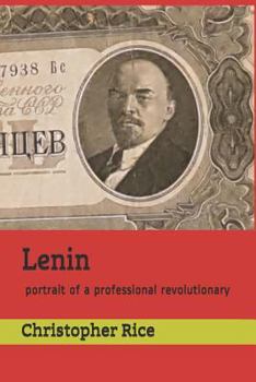 Paperback Lenin: Portrait of a Professional Revolutionary Book