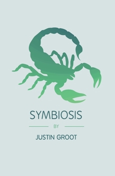 Paperback Symbiosis: Book Three of the Forest Trilogy Book