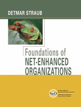 Paperback Foundations of Net-Enhanced Organizations Book