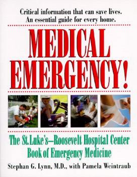 Paperback Medical Emergency!: The St. Luke's-Roosevelt Hospital Center Book of Emergency Medicine Book
