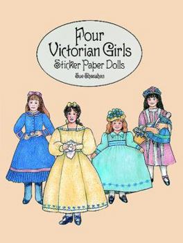 Paperback Four Victorian Girls Sticker Paper Dolls (Dover Paper Dolls) Book