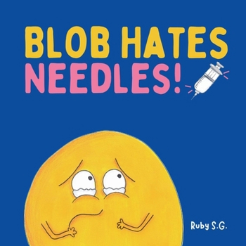 Paperback Blob Hates Needles! Book