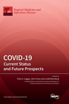 Hardcover Covid-19: Current Status and Future Prospects Book