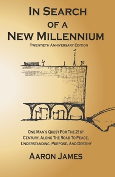 In Search of a New Millennium: Twentieth Anniversary Edition