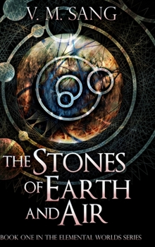 The Stones of Earth and Air