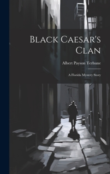 Hardcover Black Caesar's Clan: A Florida Mystery Story Book