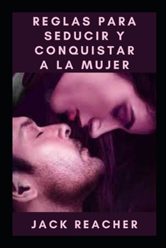Paperback Reglas para seducir y conquistar a la mujer [Spanish] Book