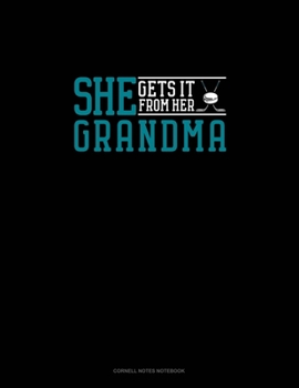 Paperback She Gets It From Her Grandma (Hockey): Cornell Notes Notebook Book