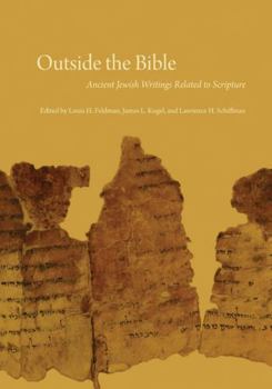 Hardcover Outside the Bible, 3-Volume Set: Ancient Jewish Writings Related to Scripture Book