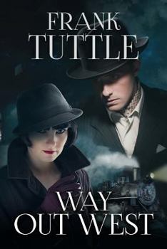 Way Out West: The Markhat Files Book 8 - Book #10 of the Markhat