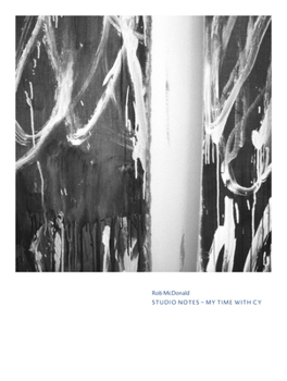 Paperback Rob McDonald: Studio Notes: My Time with Cy Book