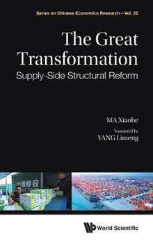 Hardcover Great Transformation, The: Supply-Side Structural Reform Book