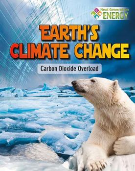 Hardcover Earth's Climate Change: Carbon Dioxide Overload Book