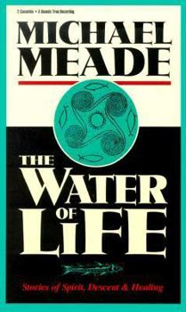 Audio Cassette Water of Life: Stories of Spirit, Descent & Healing Book