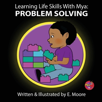 Paperback Learning Life Skills with Mya: Problem Solving [Large Print] Book