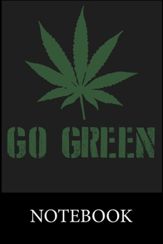 Paperback Go Green Notebook: Blank Lined Notebook, Blank Lined Notebook to Write In for Notes, To Do Lists, Drawing, Meeting Note, Goal Setting, Ch Book