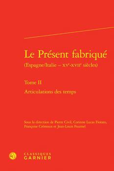 Hardcover Le Present Fabrique: Articulations Des Temps [French] Book
