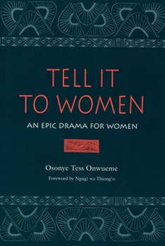 Tell It to Women: An Epic Drama for Women (African American Life Series) - Book  of the African American Life