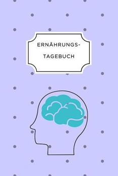 ERNÄHRUNGSTAGEBUCH: A5 Ernährungstagebuch liniert 120 Seiten | Tagebuch | Ernährungstagebuch | Gesunde Ernährung | Abnehmtagebuch (German Edition)