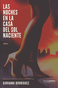 Paperback Las noches en La Casa del Sol Naciente [Spanish] Book