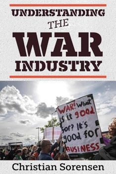 Paperback Understanding the War Industry Book