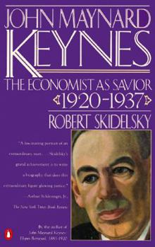 Paperback John Maynard Keynes: The Economist as Savior, 1920-1937 Book