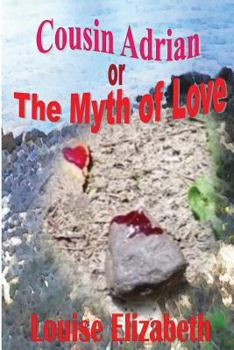 Paperback Cousin Adrian or The Myth of Love Book