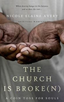 The Church Is Broke(n): A Coin Toss for Souls