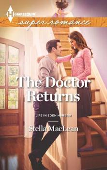 The Doctor Returns - Book #1 of the Life in Eden Harbor