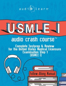 Paperback USMLE I Audio Crash Course: Complete Test Prep and Review for the United States Medical Licensure Examination Step 1 (USMLE I) Book