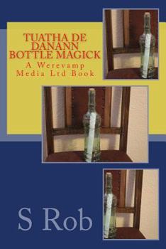 Paperback Tuatha De Danann Bottle Magick Book