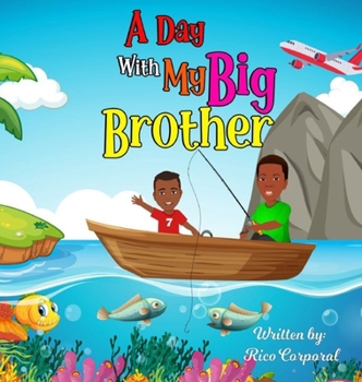 Hardcover A Day With My Big Brother [Large Print] Book