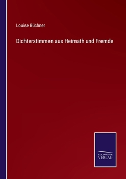 Paperback Dichterstimmen aus Heimath und Fremde [German] Book