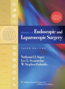 Mastery of Endoscopic and Laparoscopic Surgery (Soper, Mastery of Endoscopic and Laparoscopic Surgery)