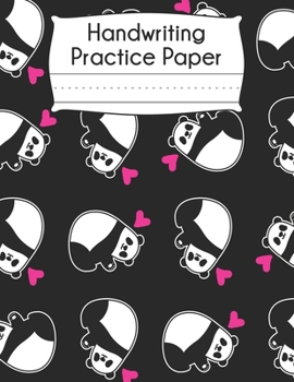 Paperback Handwriting Practice Paper: Panda Bear Pattern Blank Dotted Writing Sheets Notebook For Preschool Kindergarten 1st 2nd 3rd 4th 5th Grade 120 Pages Book