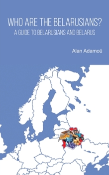 Paperback Who are the Belarusians? Book
