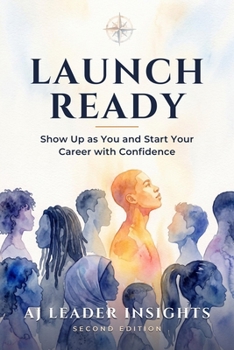 Launch Ready: A Guide to Job Readiness