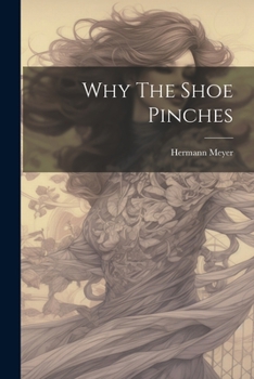 Paperback Why The Shoe Pinches Book