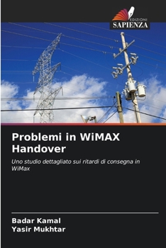 Paperback Problemi in WiMAX Handover [Italian] Book