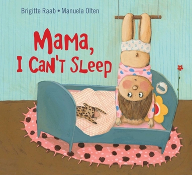 Paperback Mama, I Can't Sleep Book