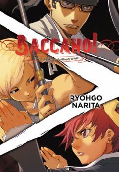 バッカーノ！1933 ＜下＞ THE SLASH 〜チノアメハ、ハレ〜 - Book #7 of the Baccano! Light Novel