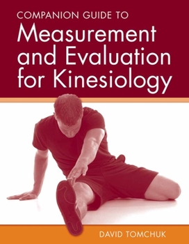 Paperback Companion Guide to Measurement and Evaluation for Kinesiology: . Book