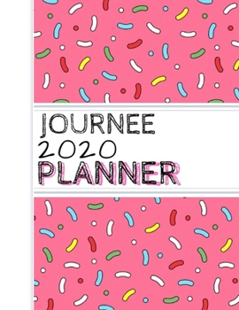 Journee: : 2020 Personalized Planner: One page per week: Pink sprinkle design