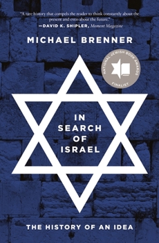 Paperback In Search of Israel: The History of an Idea Book