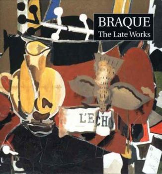 Paperback Braque: The Late Works Book