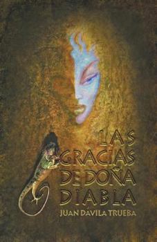 Paperback Las Gracias de Dona Diabla [Spanish] Book