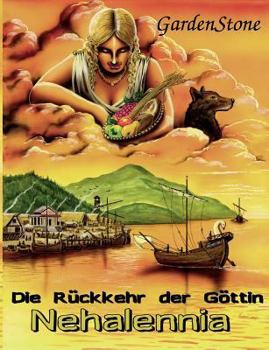 Paperback Die Rückkehr der Göttin Nehalennia [German] Book